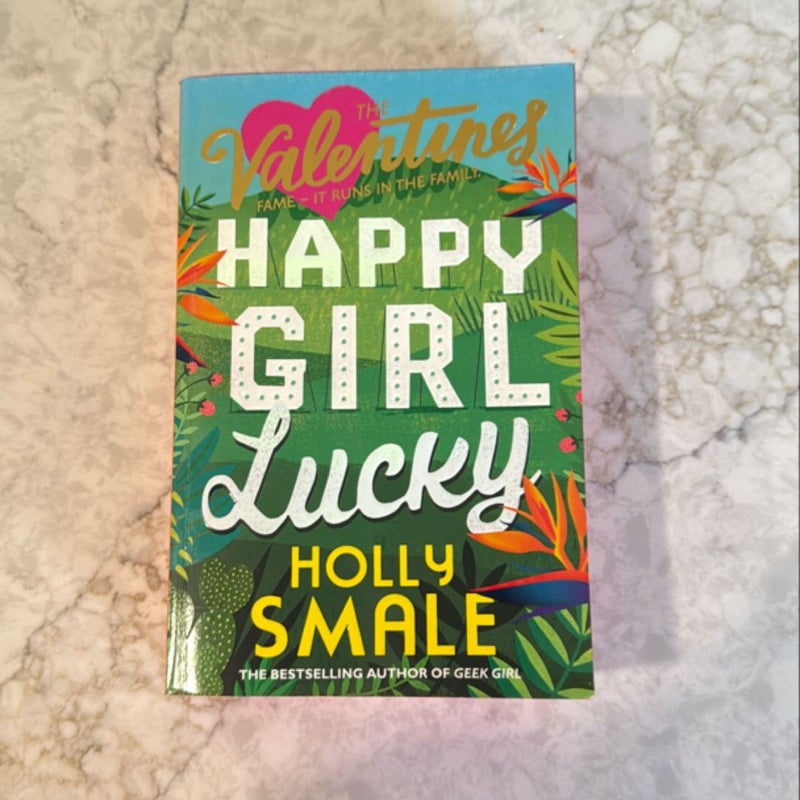 Happy Girl Lucky (the Valentines, Book 1)