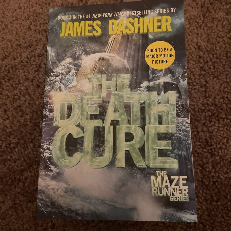 The Death Cure (Maze Runner, Book Three)