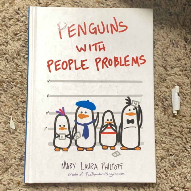 Penguins with People Problems