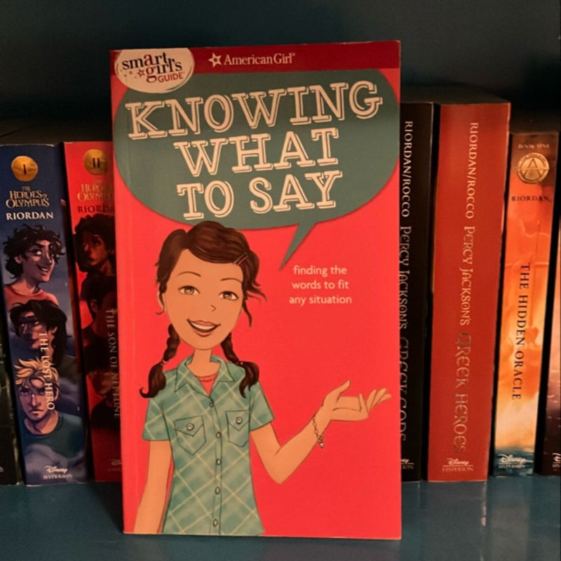 A Smart Girl's Guide: Knowing What to Say