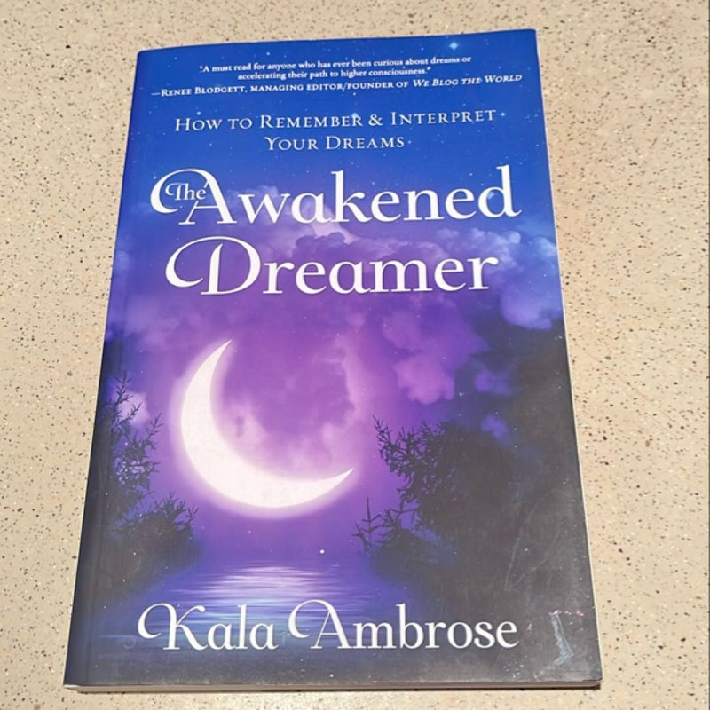 The Awakened Dreamer