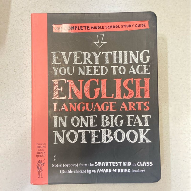 Everything You Need to Ace English Language Arts in One Big Fat Notebook