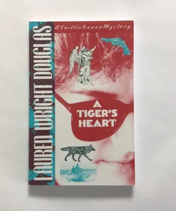 A Tiger's Heart