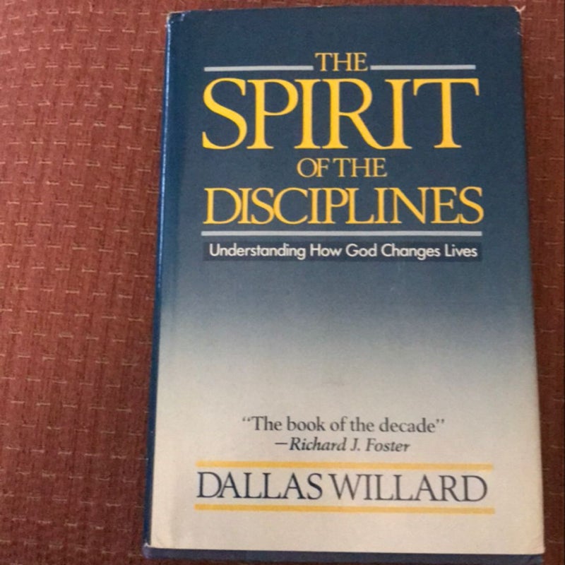 The Spirit of the Disciplines