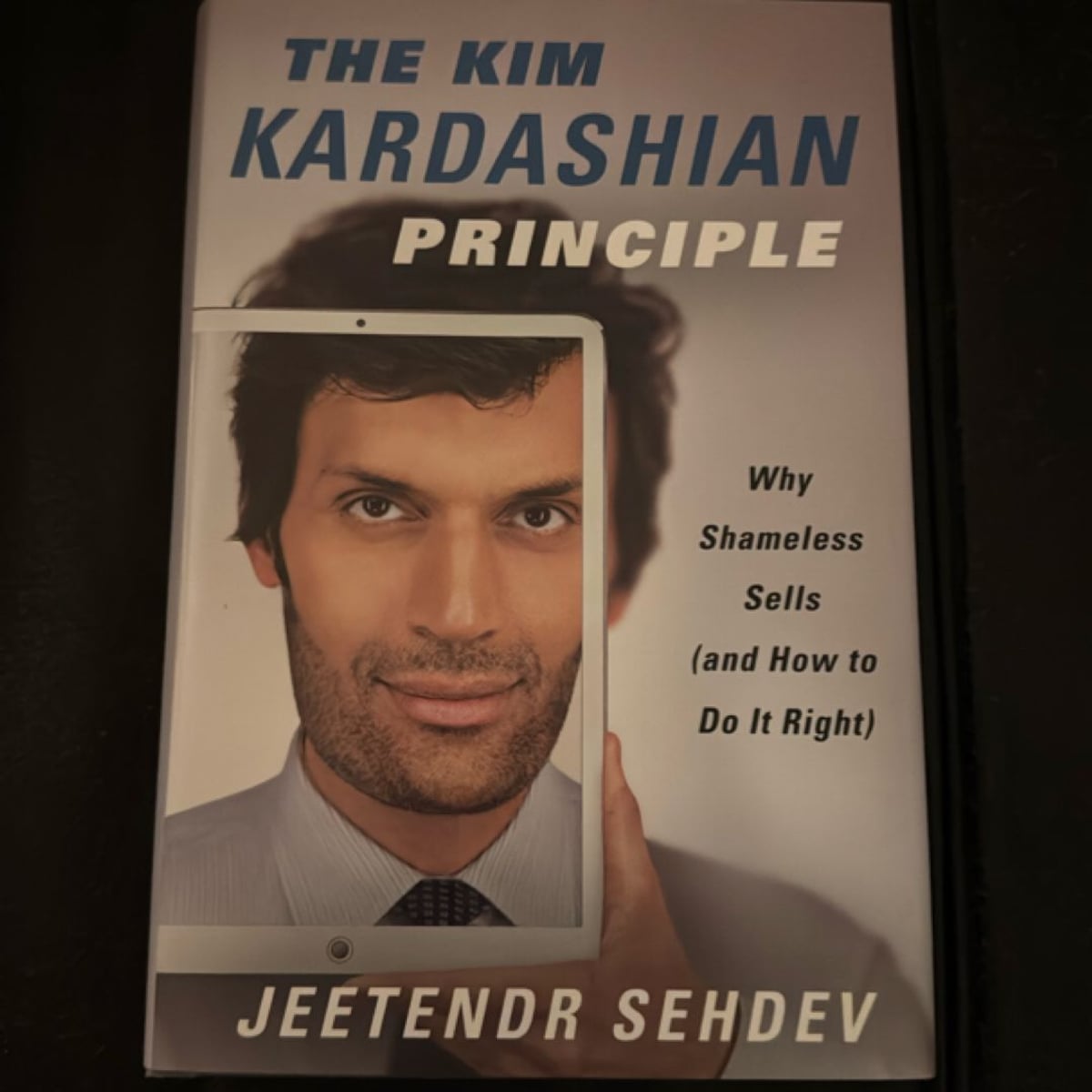 The Kim Kardashian Principle by Jeetendr Sehdev