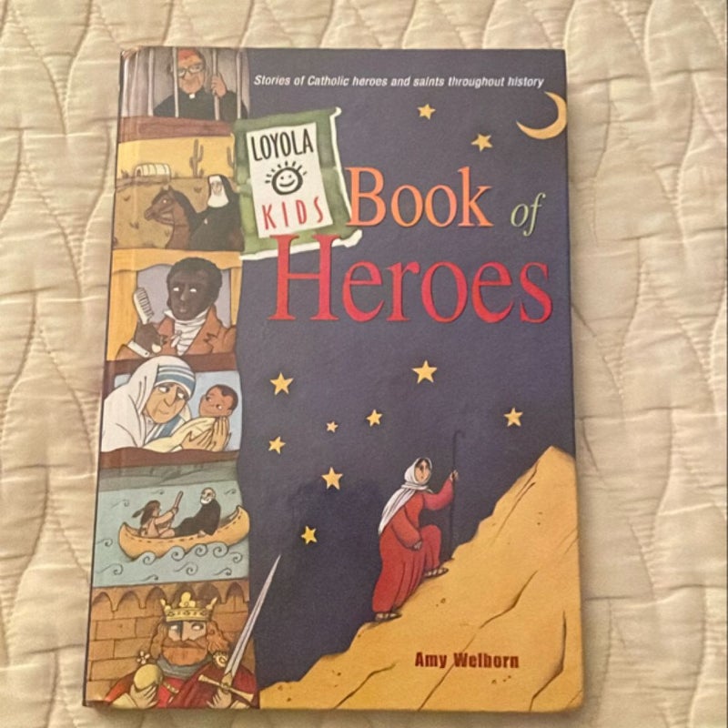 Loyola Kids Book of Heroes