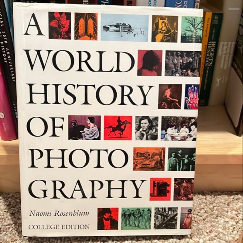 A World History of Photography by Naomi Rosenblum