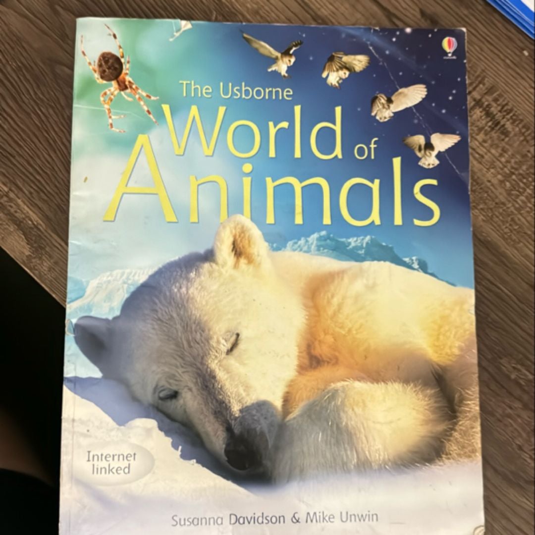 The Usborne World of Animals