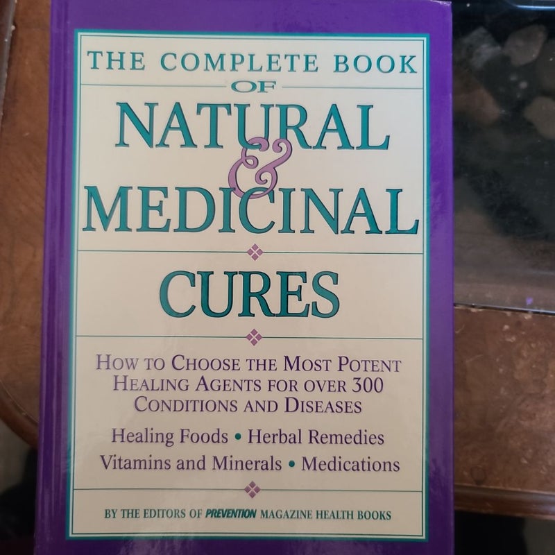 The Complete Book of Natural and Medicinal Cures