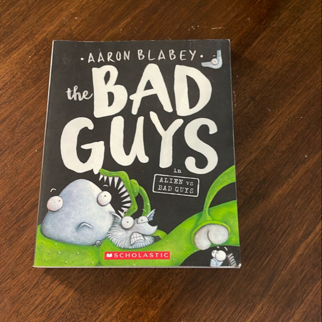 The Bad Guys in Alien vs Bad Guys)