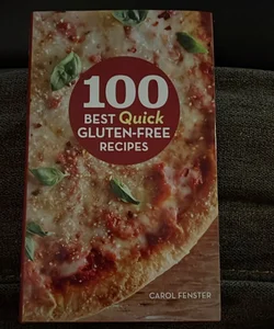 100 Best Quick Gluten Free Recips