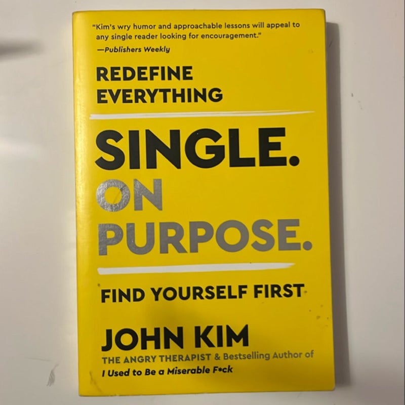 Single on Purpose