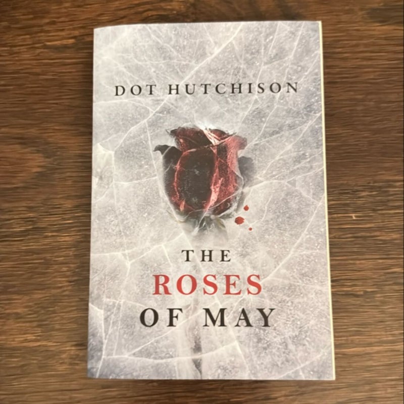 The Roses of May