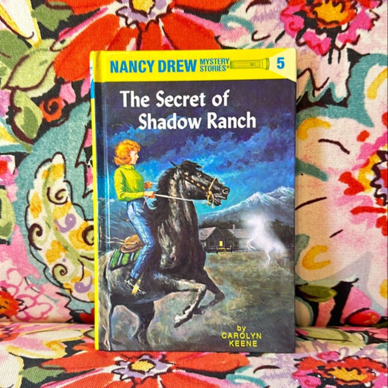 Nancy Drew 05: the Secret of Shadow Ranch