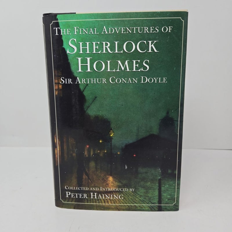 The Final Adventures of Sherlock Holmes