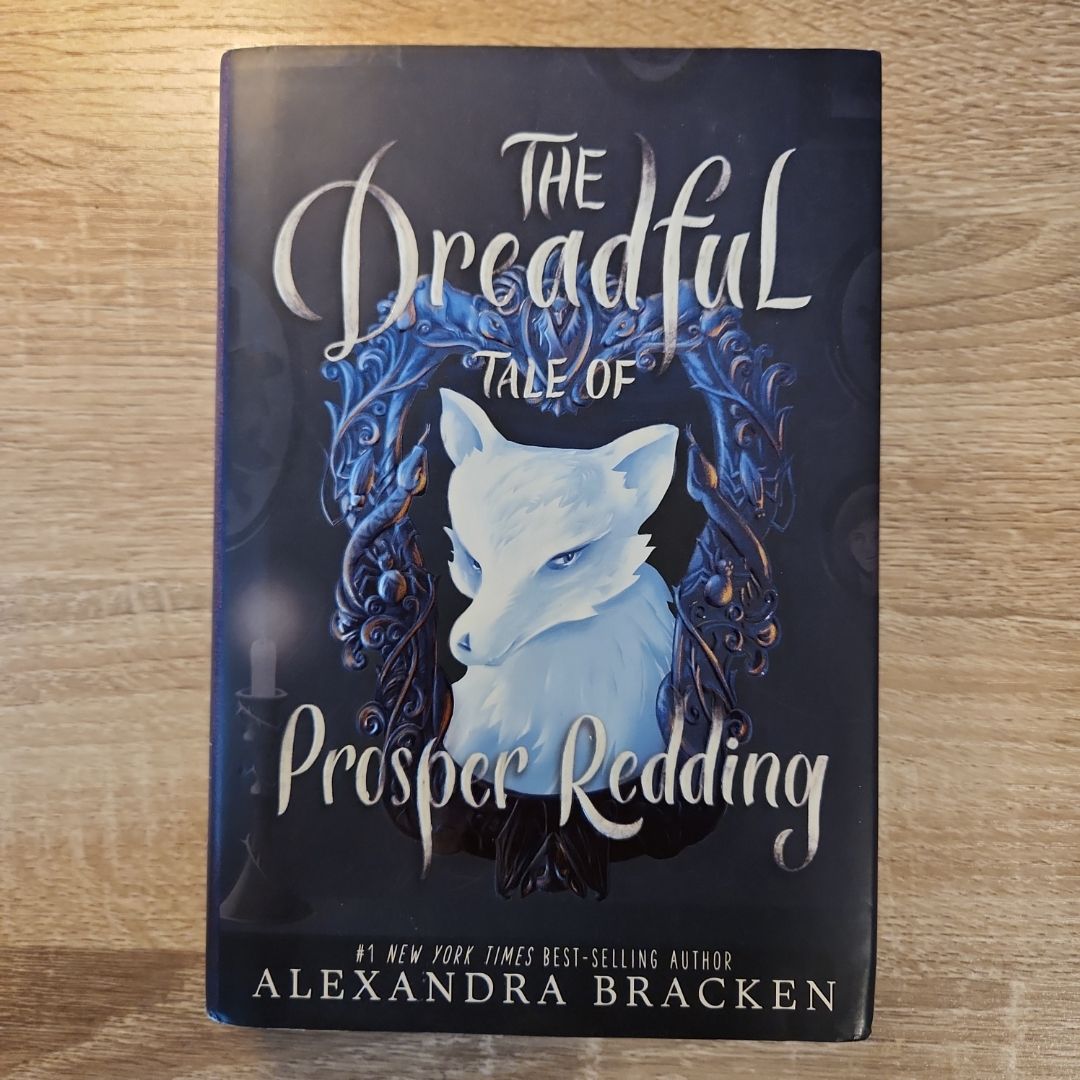 The Dreadful Tale of Prosper Redding (a Prosper Redding Book, Book 1)