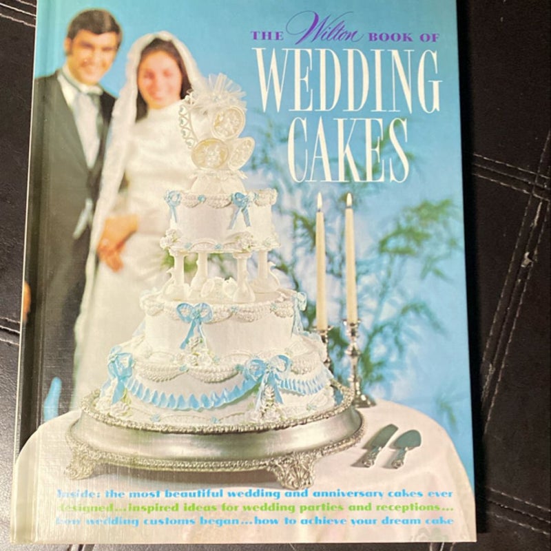 The Wilton Book of Wedding Cakes