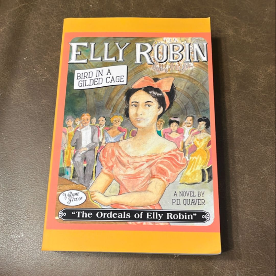 Elly Robin : Bird in a Gilded Cage