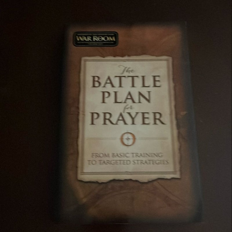 The Battle Plan for Prayer