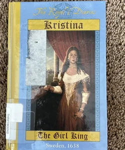 Kristina, the Girl King, Sweden 1638