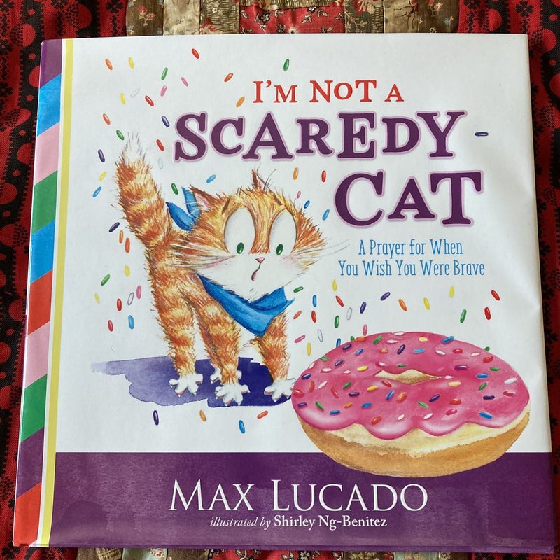 I'm Not a Scaredy-Cat