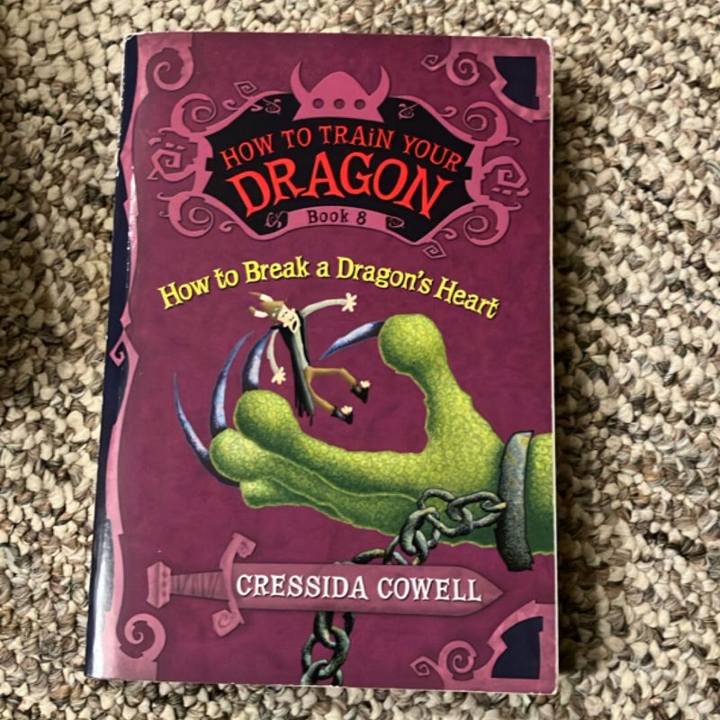 How to Train Your Dragon: How to Break a Dragon's Heart