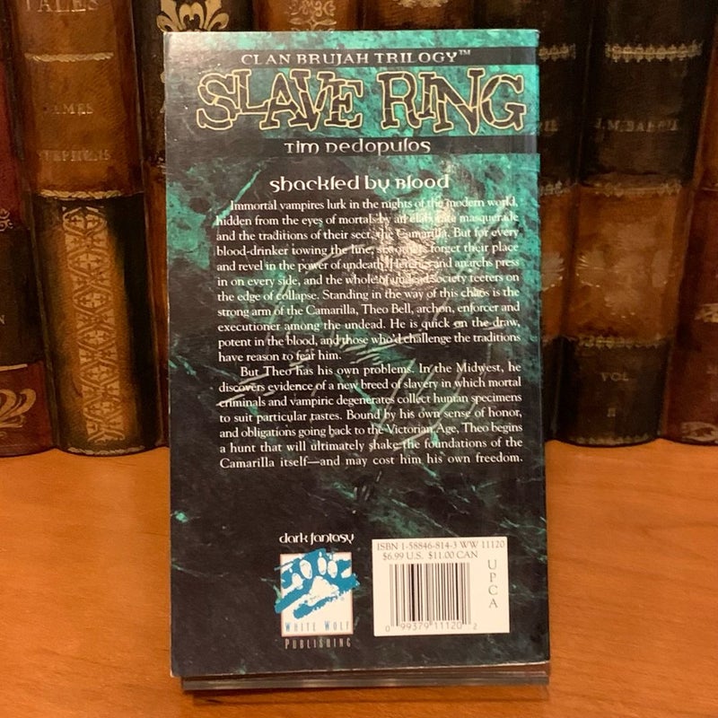 World of Darkness: Slave Ring, Clan Brujah Trilogy 1, First Edition First Printing