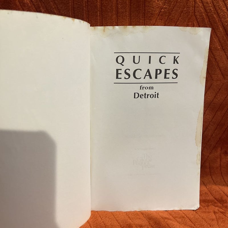 Quick Escapes from Detroit