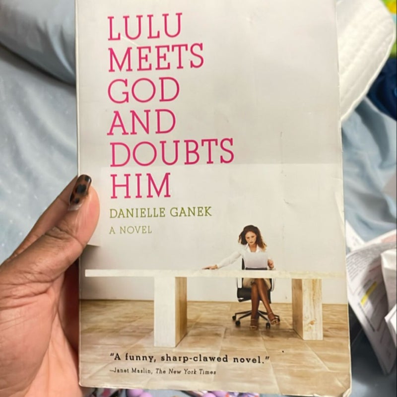 Lulu Meets God and Doubts Him
