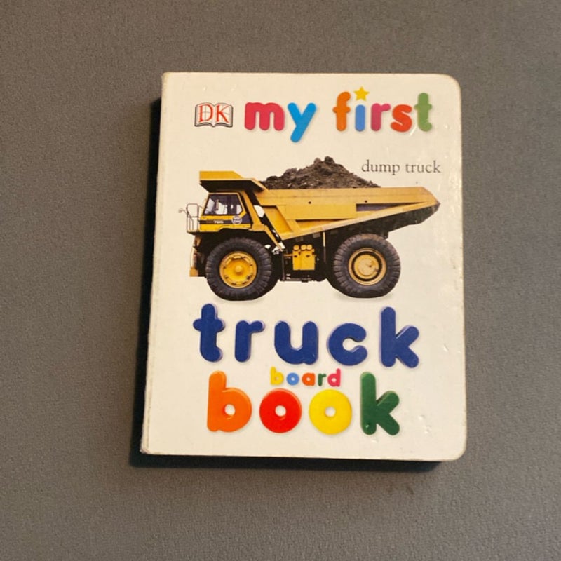 My First Truck Board Book