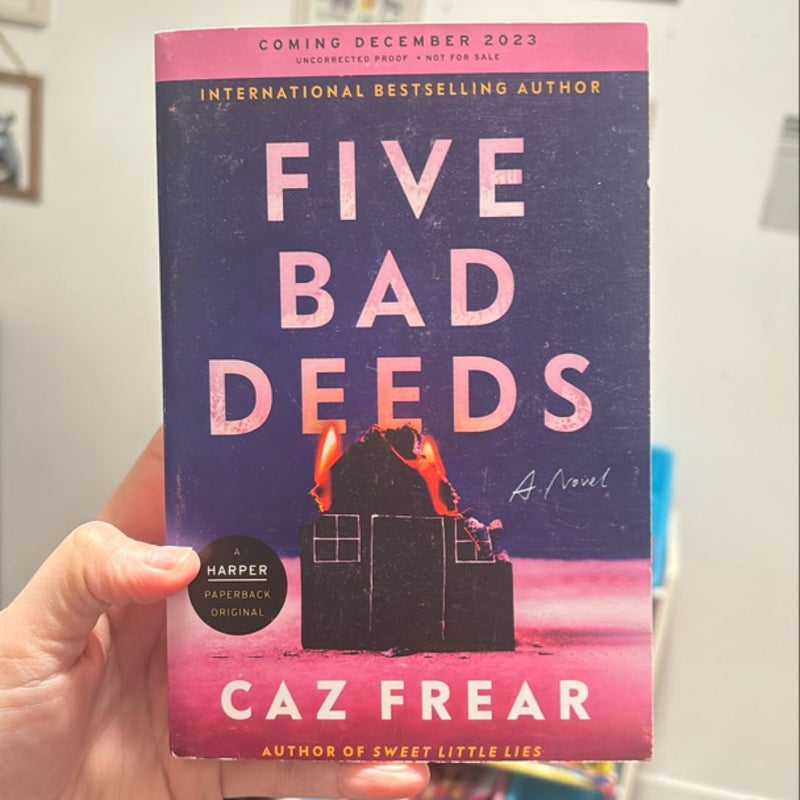 Five Bad Deeds