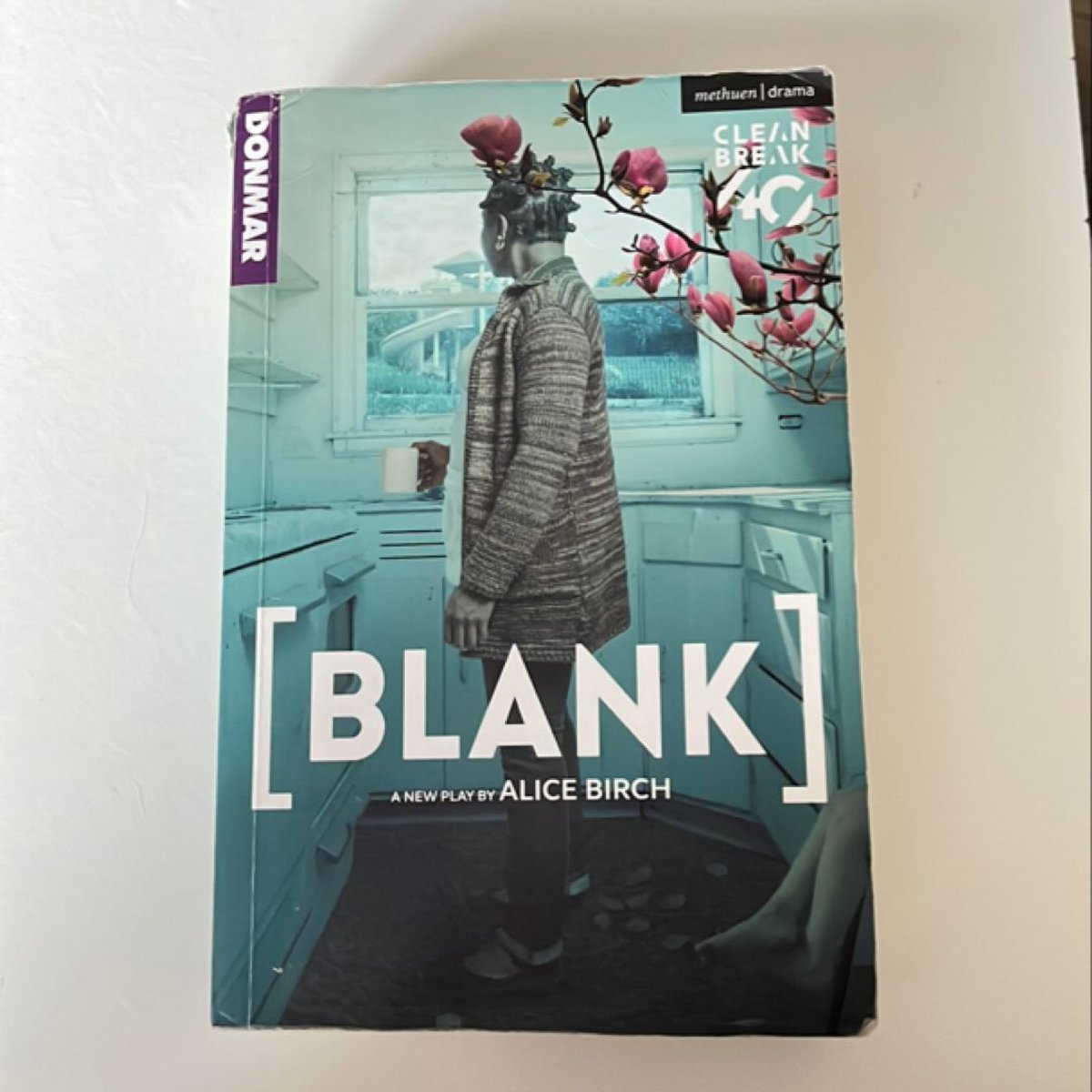 [blank] by Alice Birch