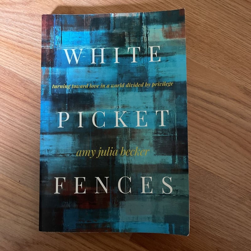 White Picket Fences