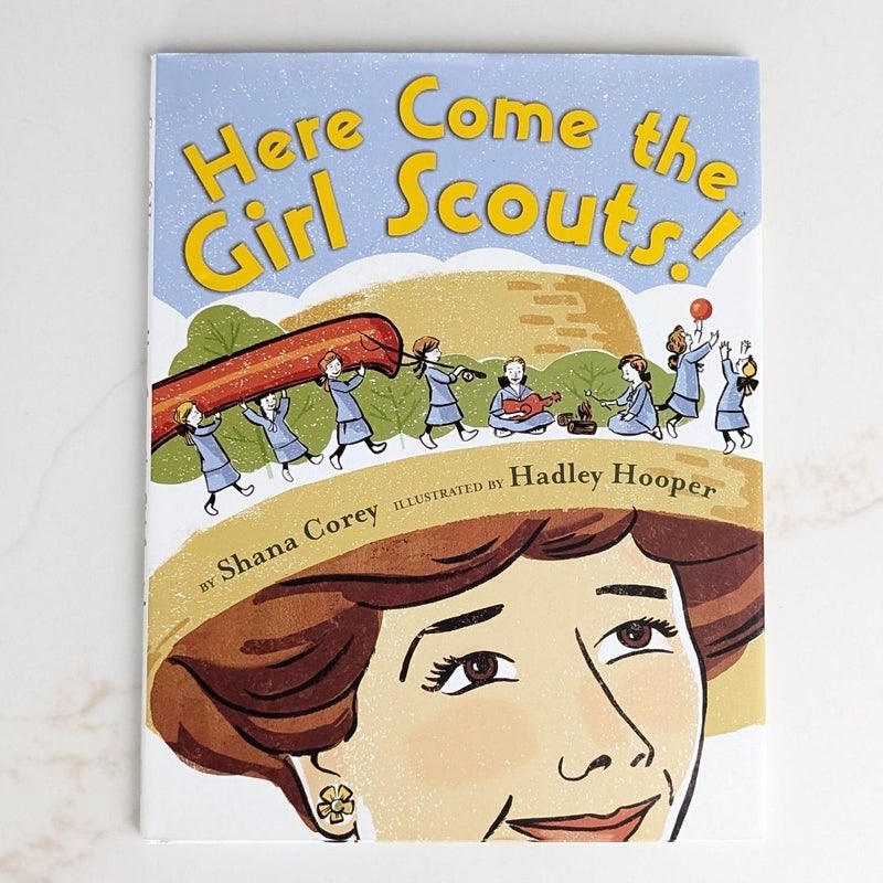 Here Come the Girl Scouts!: the Amazing All-True Story of Juliette 'Daisy' Gordon Low and Her Great Adventure