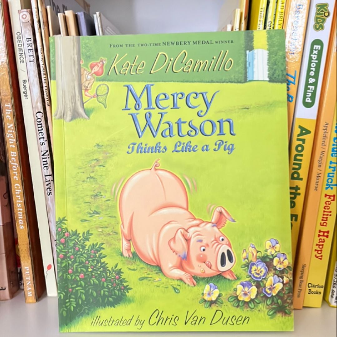 Mercy Watson Thinks Like a Pig