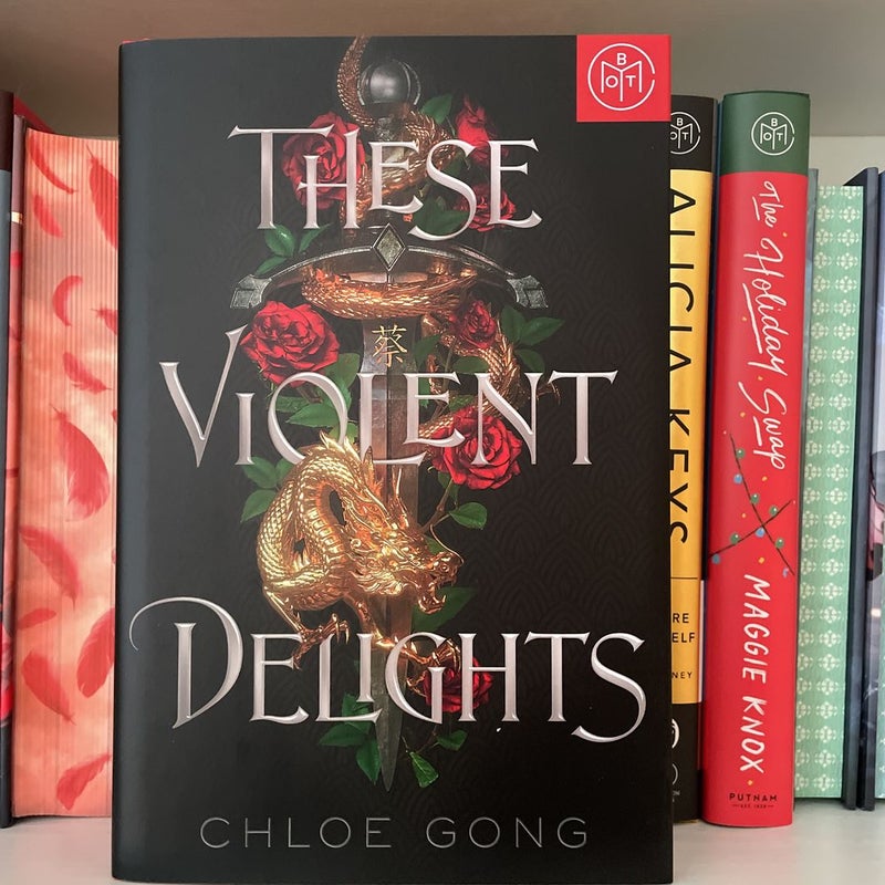 These Violent Delights (Book of the Month Edition)