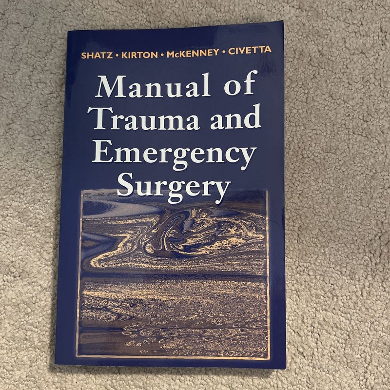 Manual of Trauma and Emergency Surgery