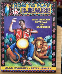 How to Play Djembe