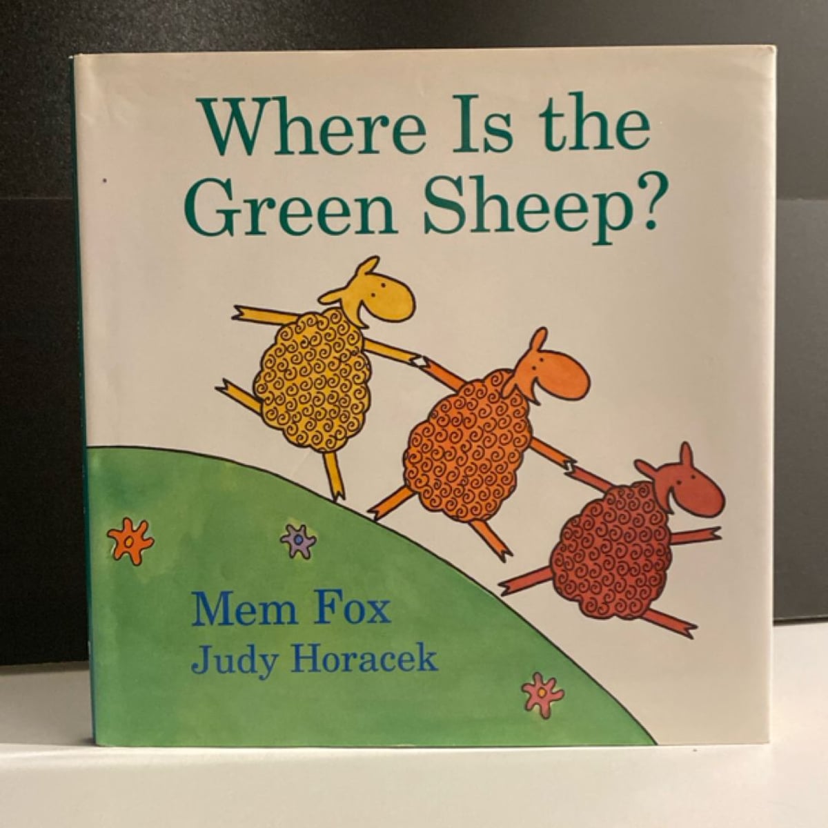 Donde Esta la Oveja Verde?/where Is the Green Sheep? by Mem Fox