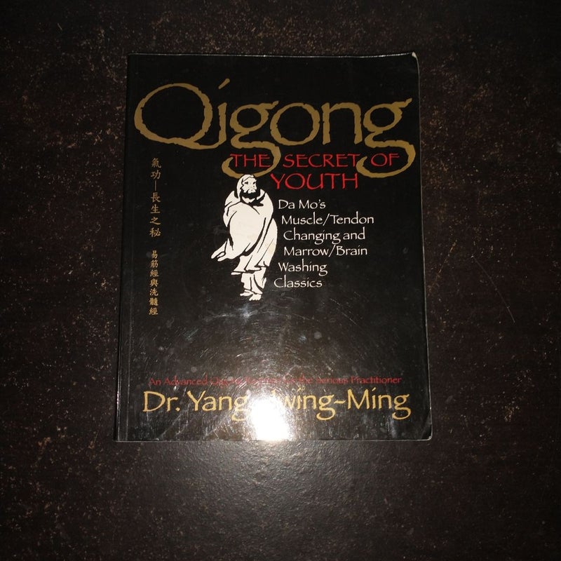 Qigong, The Secret of Youth