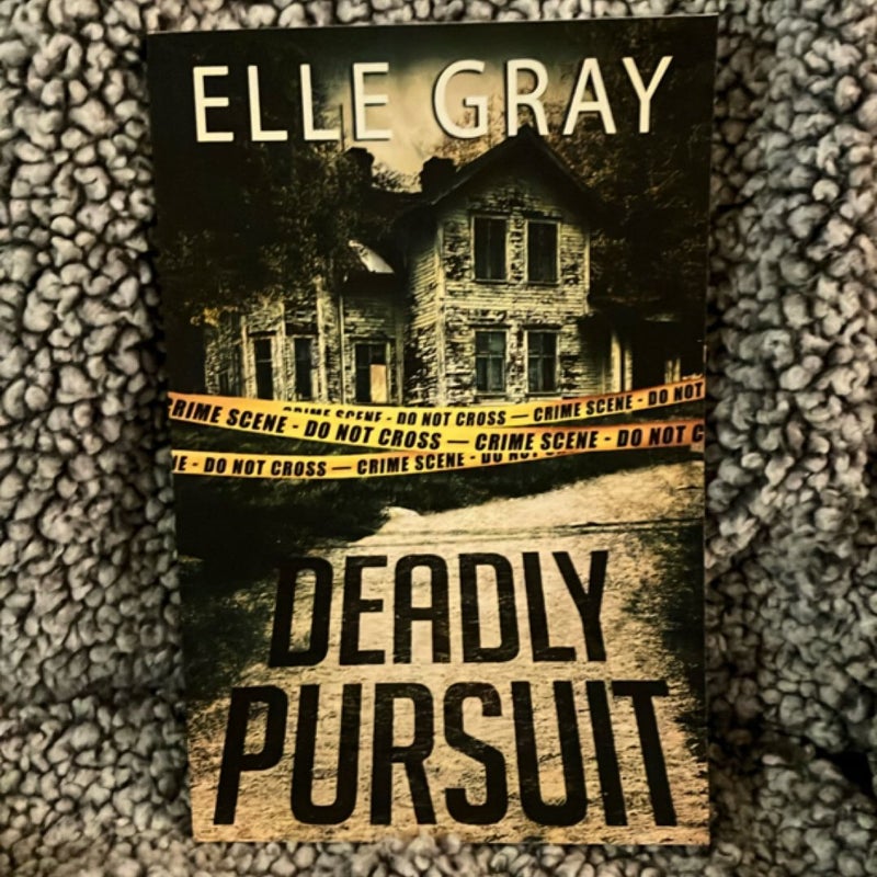 Deadly Pursuit