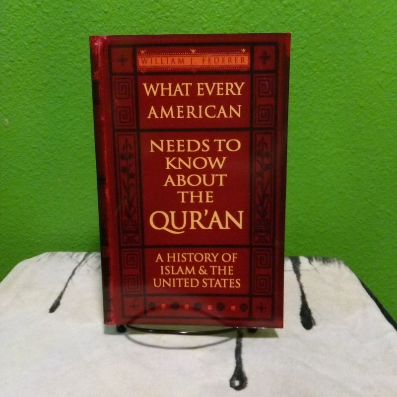 What Every American Needs to Know about the Qur'an