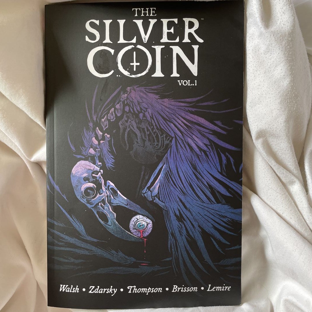 The Silver Coin, Volume 1