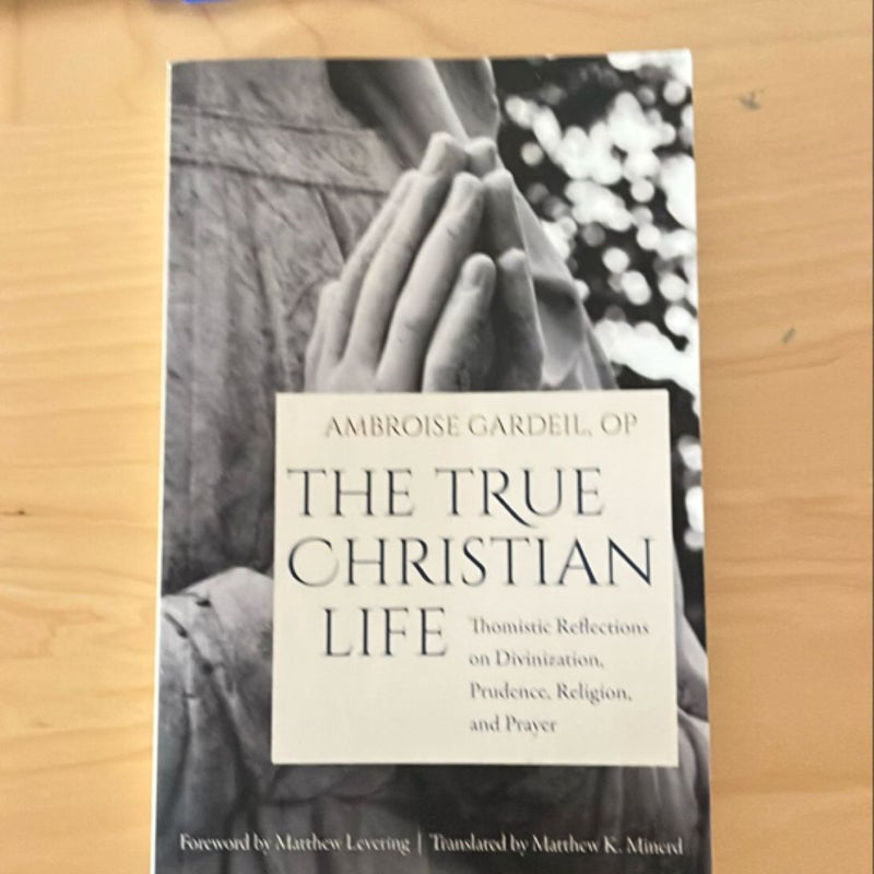 The True Christian Life
