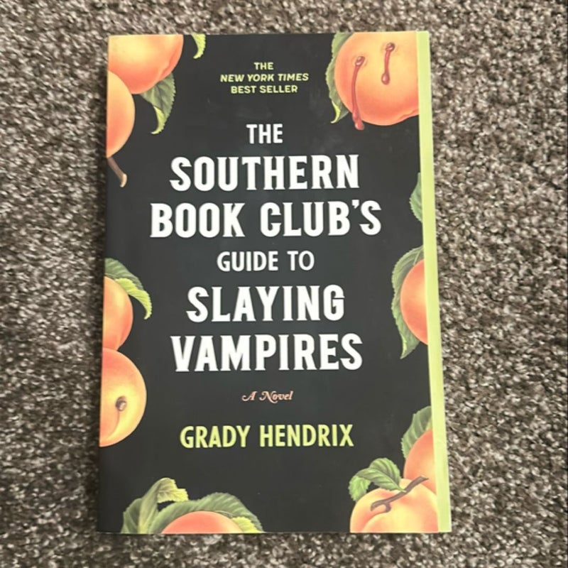 The Southern Book Club's Guide to Slaying Vampires