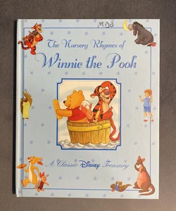 The Nursery Rhymes of Winnie the Pooh