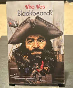 Who Was Blackbeard?