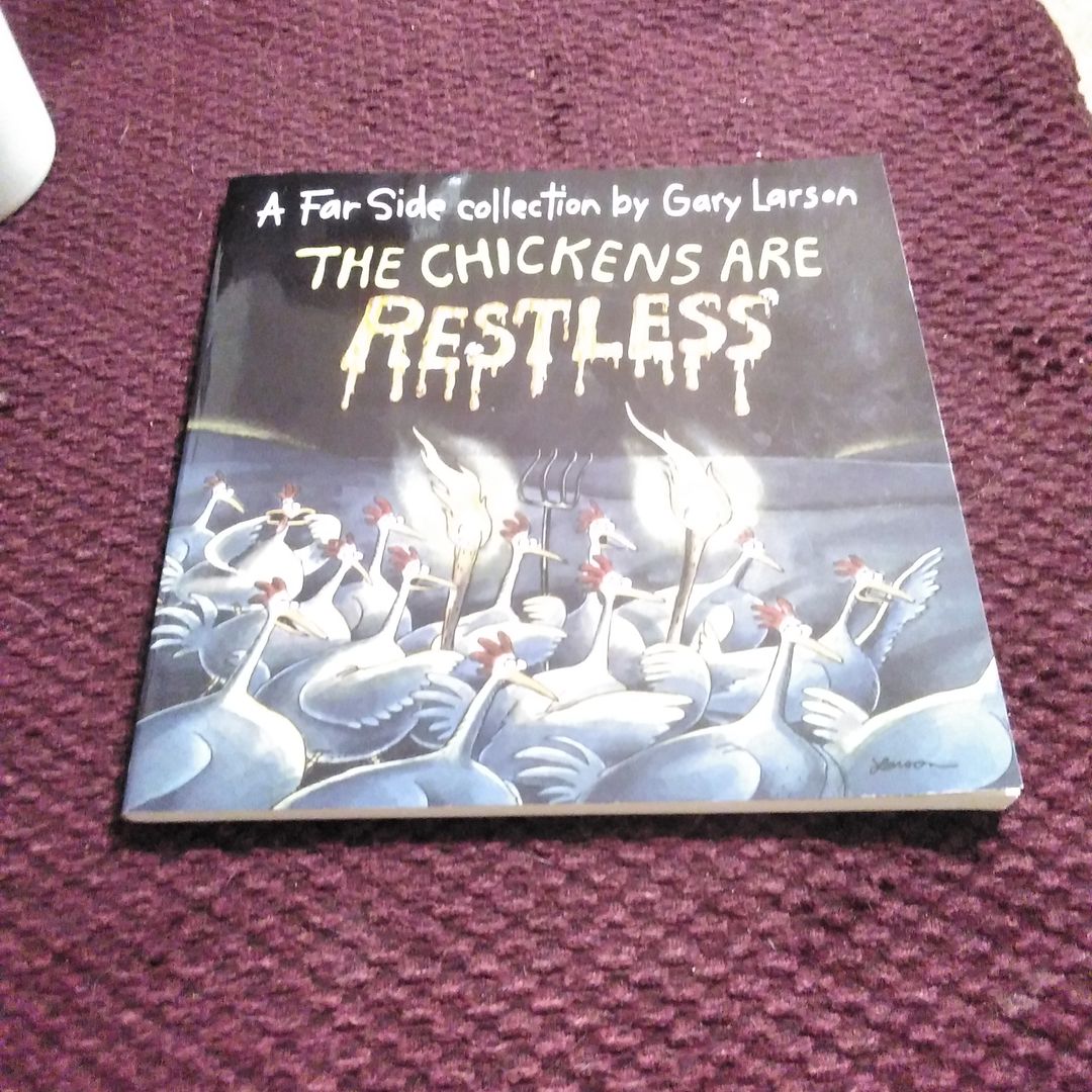 The Chickens Are Restless