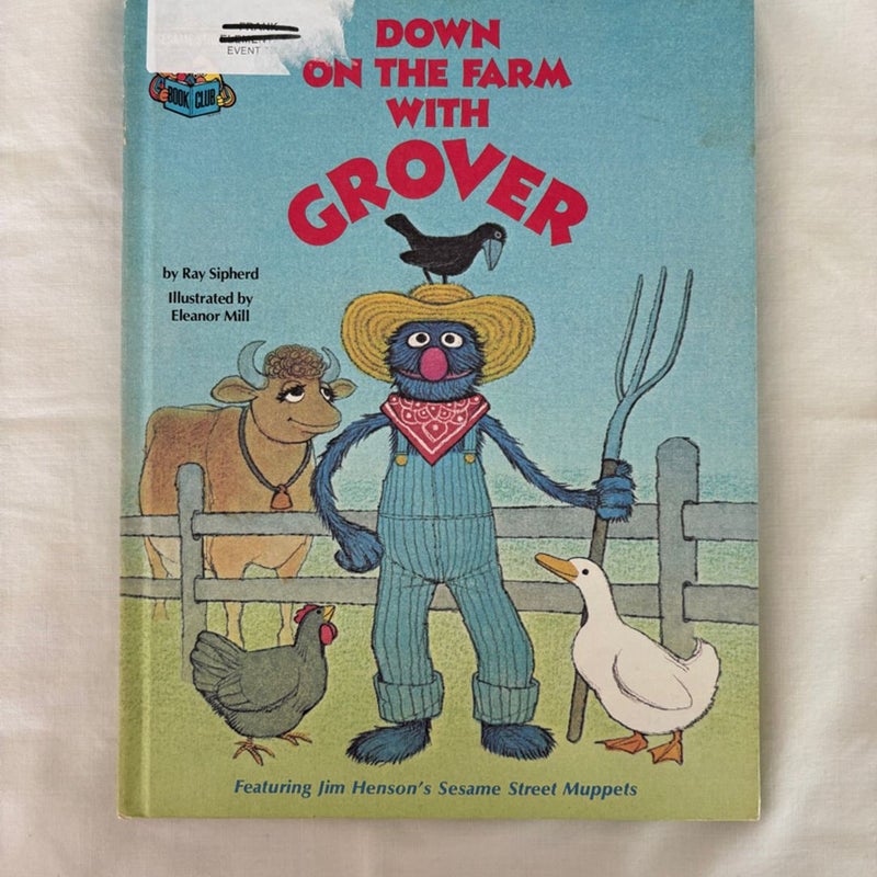Down on the Farm with Grover