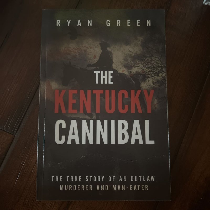 The Kentucky Cannibal